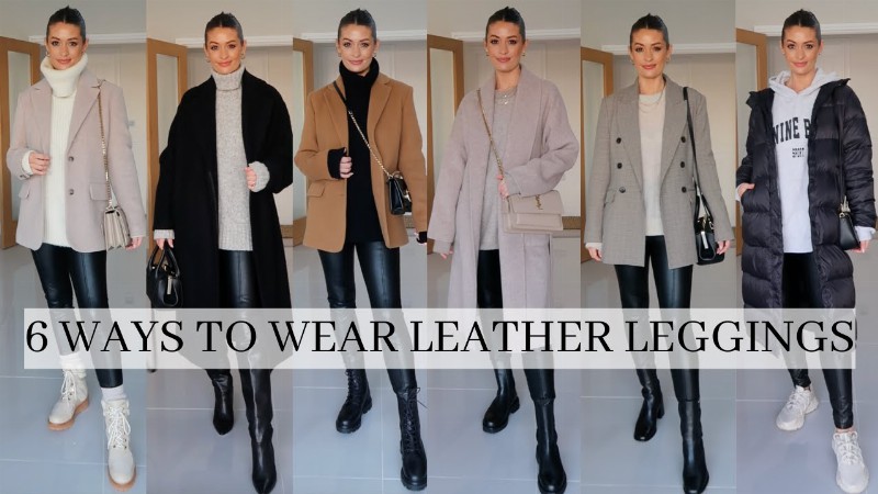 6 Ways To Style Black Leather Look Leggings : Classic Chic Outfits