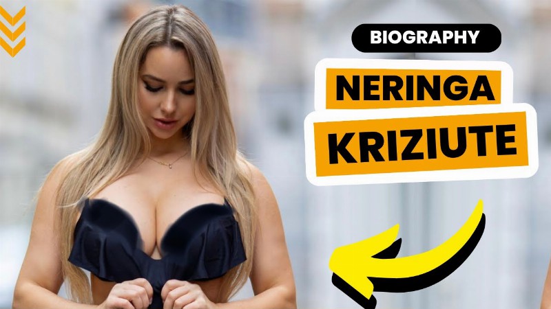 Biography Of Lithuanian Model - Neringa Kriziute : Wiki Age Height & Measurements.