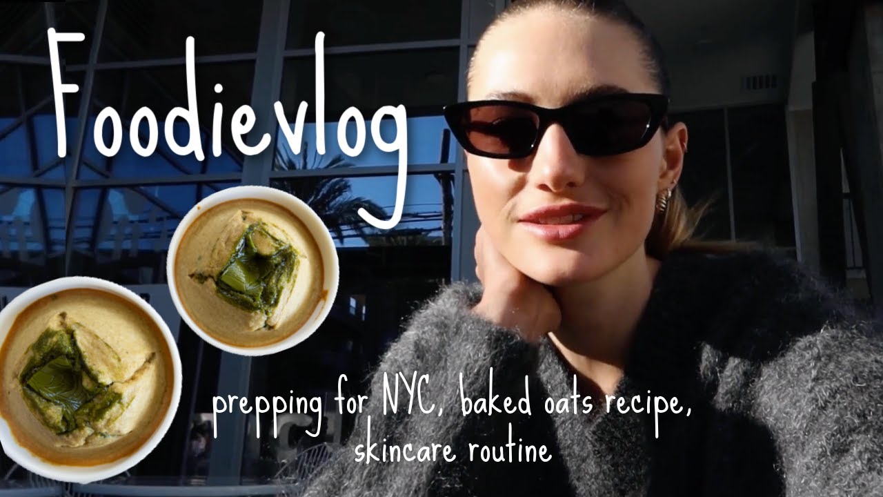 image 0 Foodievlog // Prepping For Nyc Trip Baked Oats Recipe With Alyssa Lynch And Skincare Routine