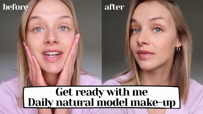 image 0 Get Ready With Me - Daily Natural Model Makeup Routine / Nina Dapper