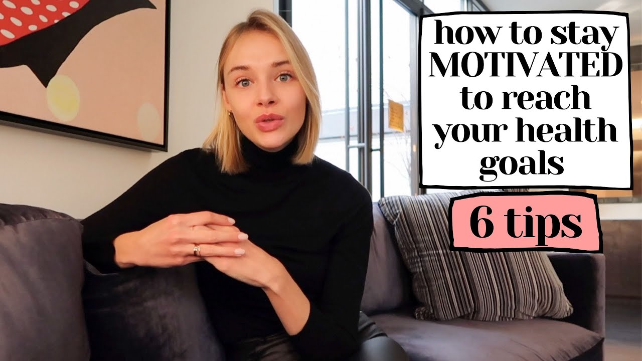 image 0 How To Stay Motivated To Reach Your Health Goals? / Nina Dapper