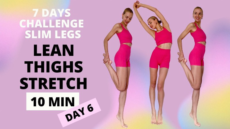 Lean Thighs Stretch Against Bulking / Day 6 - 7 Days Slim Legs Challenge / Nina Dapper