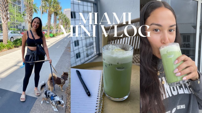image 0 Miami Mini Vlog + Morning Routine