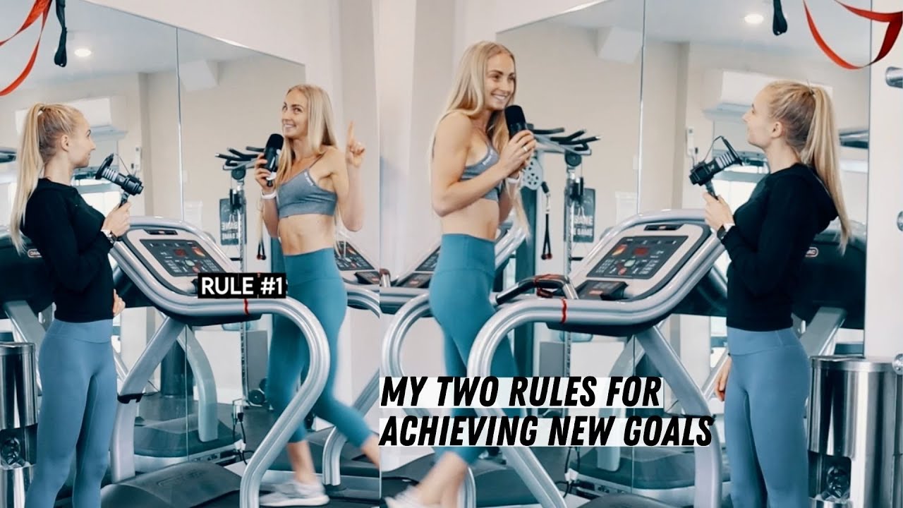 My 2 Rules I Use To Achieve New Goals