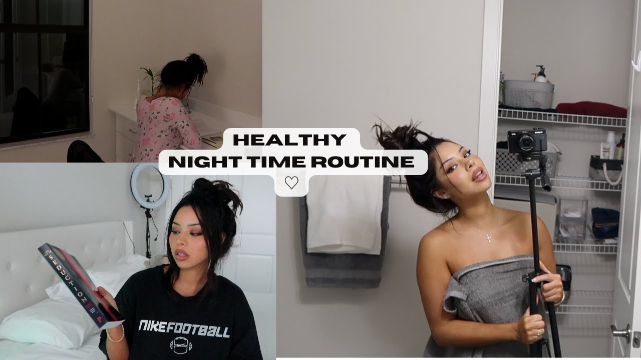 My Healthy Night Time Routine : Get Unready With Me : Tiana Musarra