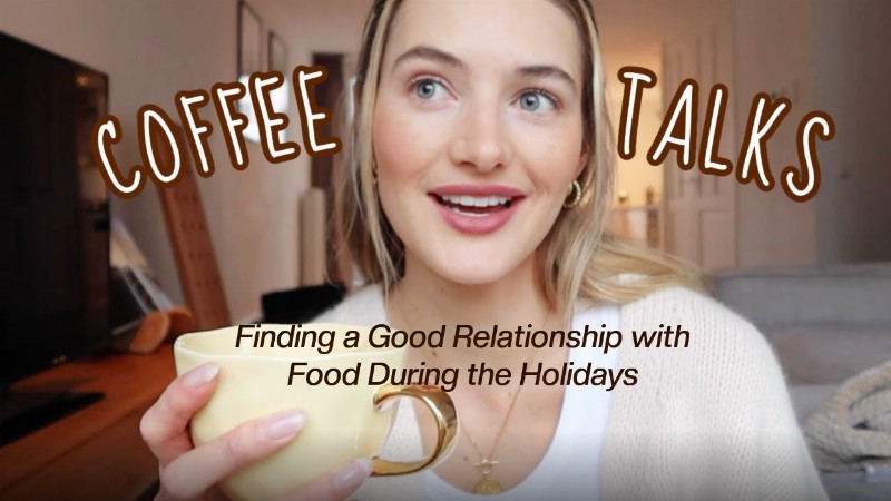 Preventing Holiday Food Guilt & Giving Yourself Food Freedom : Coffee Talks