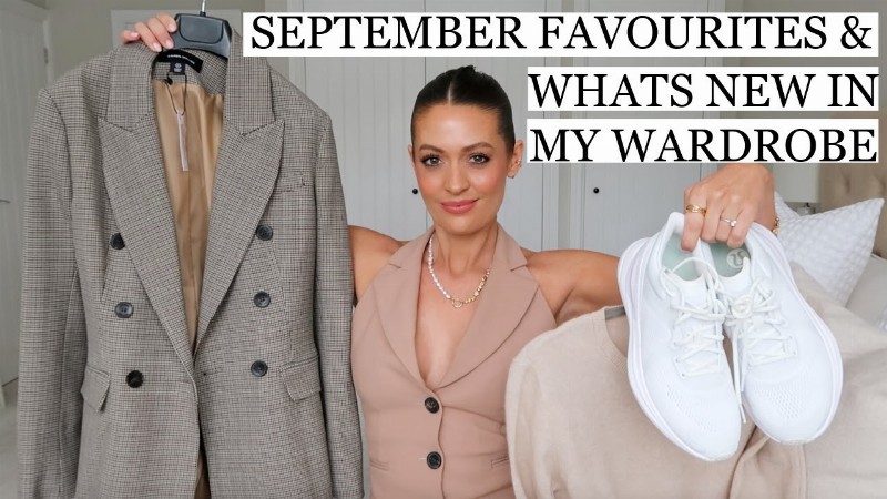 September Favourites & Whats New In My Wardrobe