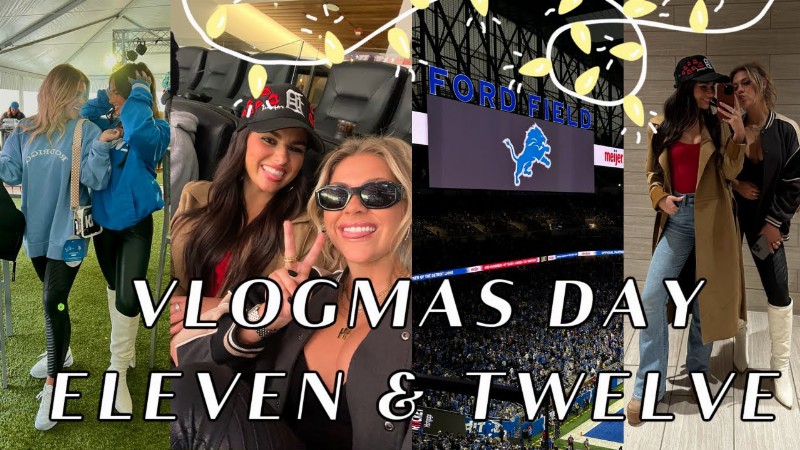 Vlogmas Day 11 & 12: Sunday Funday At Lions Game + Recovery Reset :: Ejb